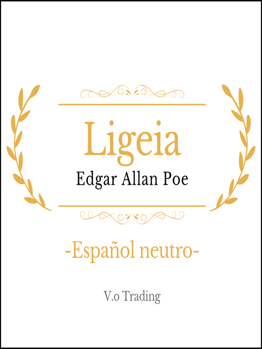 Title details for Ligeia by Edgar Allan Poe - Available
